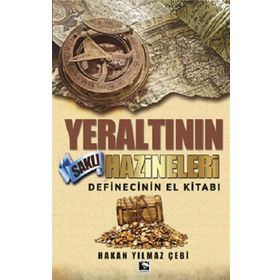 Kitap Yeraltının Saklı Hazineleri - Definecinin El Kitabı