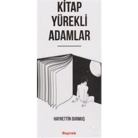 Kitap Yürekli Adamlar - Hayrettin Durmuş