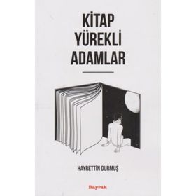 Kitap Yürekli Adamlar - Hayrettin Durmuş