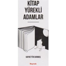 Kitap Yürekli Adamlar - Hayrettin Durmuş