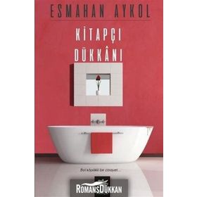 KİTAPÇI DÜKKANI - ESMAHAN AYKOL