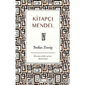 KİTAPÇI MENDEL - STEFAN ZWEIG