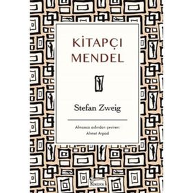 KİTAPÇI MENDEL - STEFAN ZWEIG