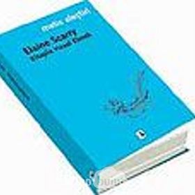 KITAPLA HAYAL ETMEK - ELAINE SCARRY