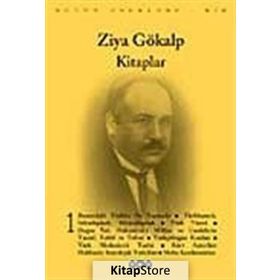 Kitaplar 1 - Bütün Eserleri 1 - Ziya Gökalp
