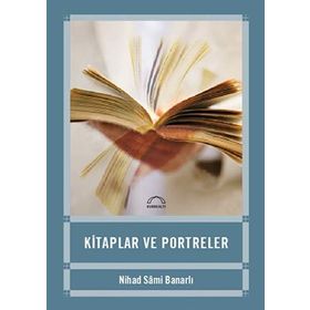 Kitaplar ve Portreler - Nihad Sami Banarlı