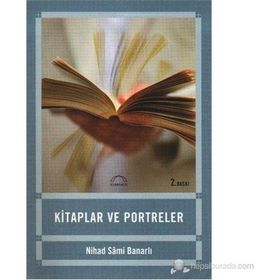 Kitaplar ve Portreler - Nihad Sami Banarlı