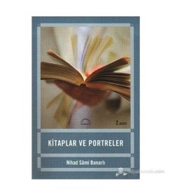 Kitaplar ve Portreler - Nihad Sami Banarlı