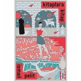 Kitaplara Kitap - İsmail Pelit
