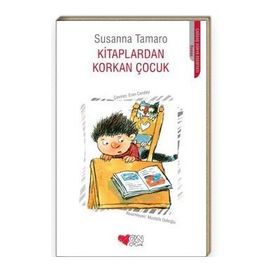 Kitaplardan Korkan Çocuk - Susanna Tamaro
