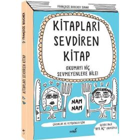Kitapları Sevdiren Kitap - Çocuklar Ve Yetişkinler İçin İndigo Kitap