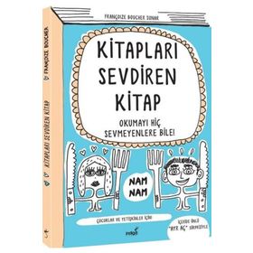 Kitapları Sevdiren Kitap - Çocuklar Ve Yetişkinler İçin İndigo Kitap