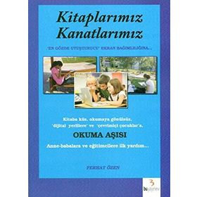 KITAPLARIMIZ KANATLARIMIZ - FERHAT ÖZEN