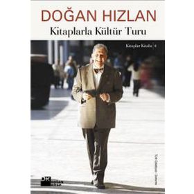 KITAPLARLA KÜLTÜR TURU - DOĞAN HIZLAN