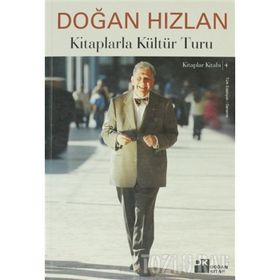 KITAPLARLA KÜLTÜR TURU - DOĞAN HIZLAN