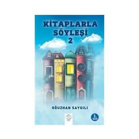 Kitaplarla Söyleşi 2 - Oğuzhan Saygılı