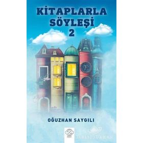 Kitaplarla Söyleşi 2 - Oğuzhan Saygılı