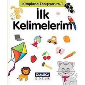 KITAPLARLA TANIŞIYORUM İLK KELIMELERIM - BILAL GEZER