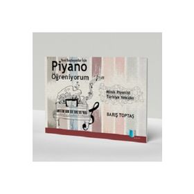 Kitapol Yayınları Yeni Başlayanlar İçin Piyano Öğreniyorum