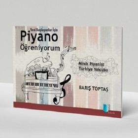 Kitapol Yayınları Yeni Başlayanlar İçin Piyano Öğreniyorum