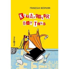 Kitapsever Bay Tilki - Franziska Biermann