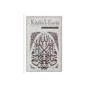 KITÂBU´L-ENVÂR - İSMAİL HAKKI BURSEVI