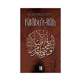 KITÂBU'R-RÛH - İBNÜ´L KAYYIM EL-CEVZIYYE
