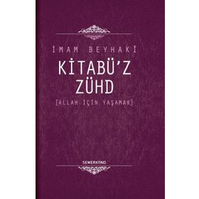 KİTÂBÜ'Z-ZÜHD - İMAM AHMET BIN HANBEL