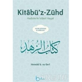 KİTÂBÜ'Z-ZÜHD - İMAM AHMET BIN HANBEL