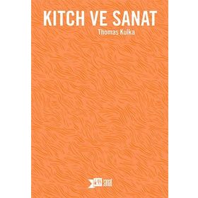 Kitch ve Sanat - Thomas Kulka