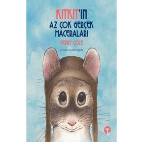 Kıtkıt'ın Az Çok Gerçek Maceraları Henry Cole