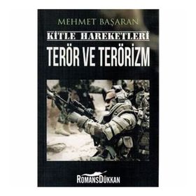 Kitle Hareketleri Terör ve Terörizm - Mehmet Başaran