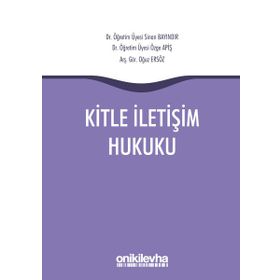 Kitle İletişim Hukuku - Kayhan İçel