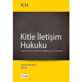 KITLE İLETIŞIM HUKUKU - NUSRET İLKER ÇOLAK (ISBN:9786051520681)
