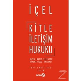 KITLE İLETIŞIM HUKUKU - NUSRET İLKER ÇOLAK (ISBN:9786051520681)
