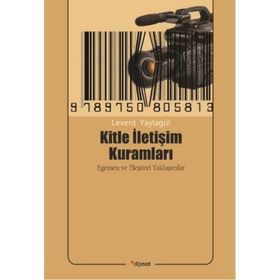 KITLE İLETİŞİM KURAMLARI - EROL MUTLU