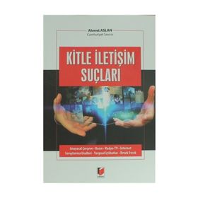 Kitle İletişim Kuramları / Süleyman Karaçor / Çizgi Kitabevi