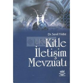 KITLE İLETİŞİM MEVZUATI - SEVIL YILDIZ