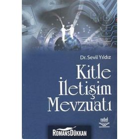 KITLE İLETİŞİM MEVZUATI - SEVIL YILDIZ