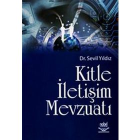 KITLE İLETİŞİM MEVZUATI - SEVIL YILDIZ