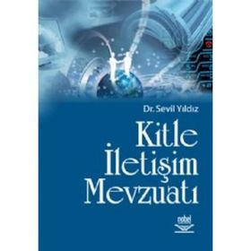 KITLE İLETİŞİM MEVZUATI - SEVIL YILDIZ