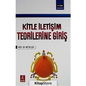 KITLE İLETİŞİM TEORILERINE GİRİŞ - METIN IŞIK