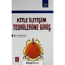 KITLE İLETİŞİM TEORILERINE GİRİŞ - METIN IŞIK