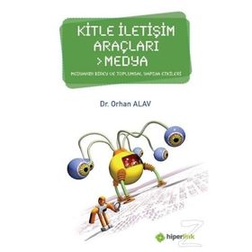 KITLE ILETİŞİM VE YEREL MEDYA - ORHAN ALAV