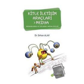 KITLE ILETİŞİM VE YEREL MEDYA - ORHAN ALAV