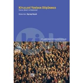 Kitleleri Yeniden Düşünmek - Zeynep Koçak