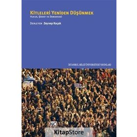 Kitleleri Yeniden Düşünmek - Zeynep Koçak