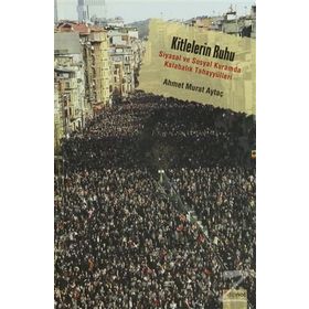 Kitlelerin Ruhu - Ahmet Murat Aytaç