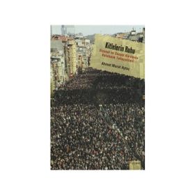 Kitlelerin Ruhu - Ahmet Murat Aytaç