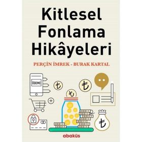 Kitlesel Fonlama Hikayeleri - Burak Kartal